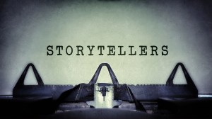 STORYTELLERS
